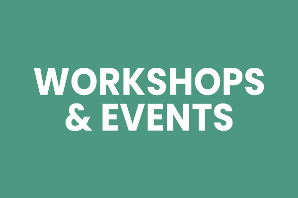 Workshops & Events